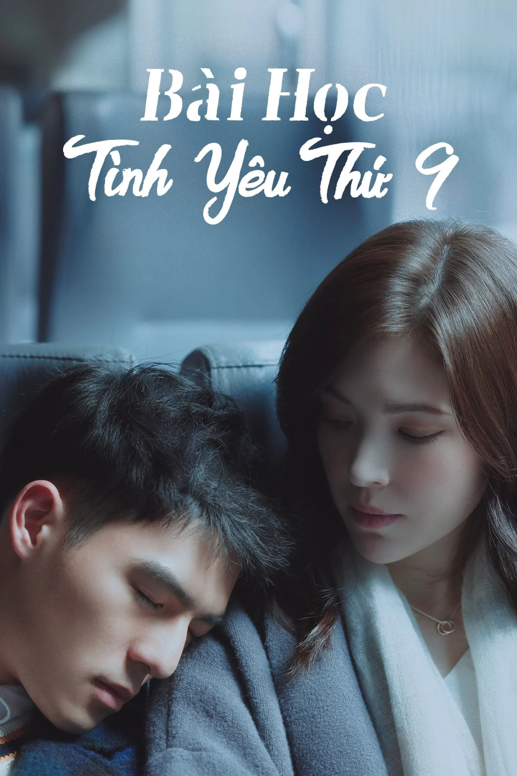 Xem phim Bài Học Tình Yêu Thứ 9 - Full HD Vietsub