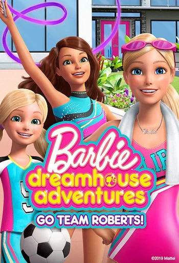 Xem phim Barbie Dreamhouse Adventures: Go Team Roberts (Phần 1) - Full HD Vietsub