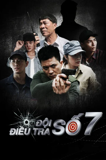 Xem phim Đội Điều Tra Số 7 - Full HD Vietsub