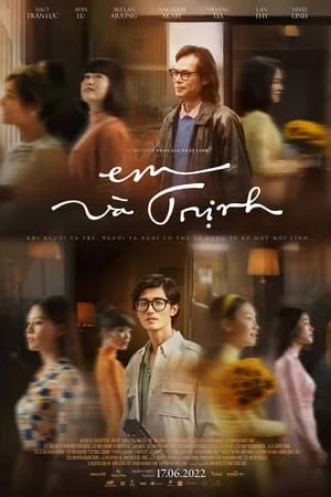 Xem phim Em và Trịnh - Full HD Vietsub