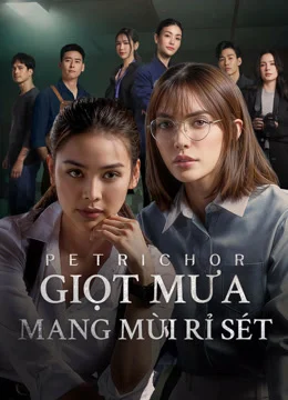 Xem phim Giọt Mưa Mang Mùi Rỉ Sét - Full HD Vietsub