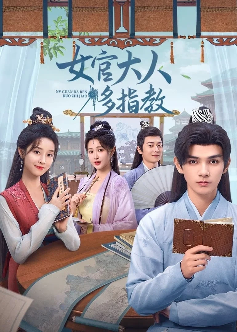 Xem phim Nữ Quan Đại Nhân Xin Chỉ Giáo Nhiều Hơn - Full HD Vietsub