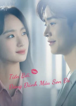Xem phim Tiền Bối, Đừng Đánh Màu Son Đó - Full HD Vietsub