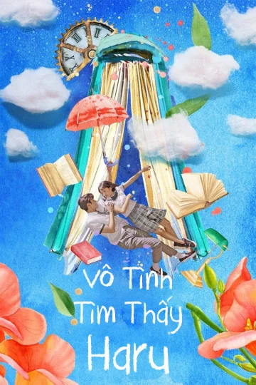 Xem phim Vô Tình Tìm Thấy Haru - Full HD Vietsub