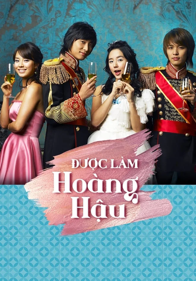 Xem phim Được Làm Hoàng Hậu - Full HD Vietsub