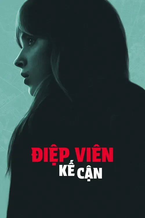 Xem phim Điệp Viên Kế Cận - Full HD Vietsub