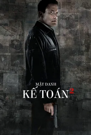 Xem phim Mật Danh: Kế Toán 2 - Full HD Vietsub
