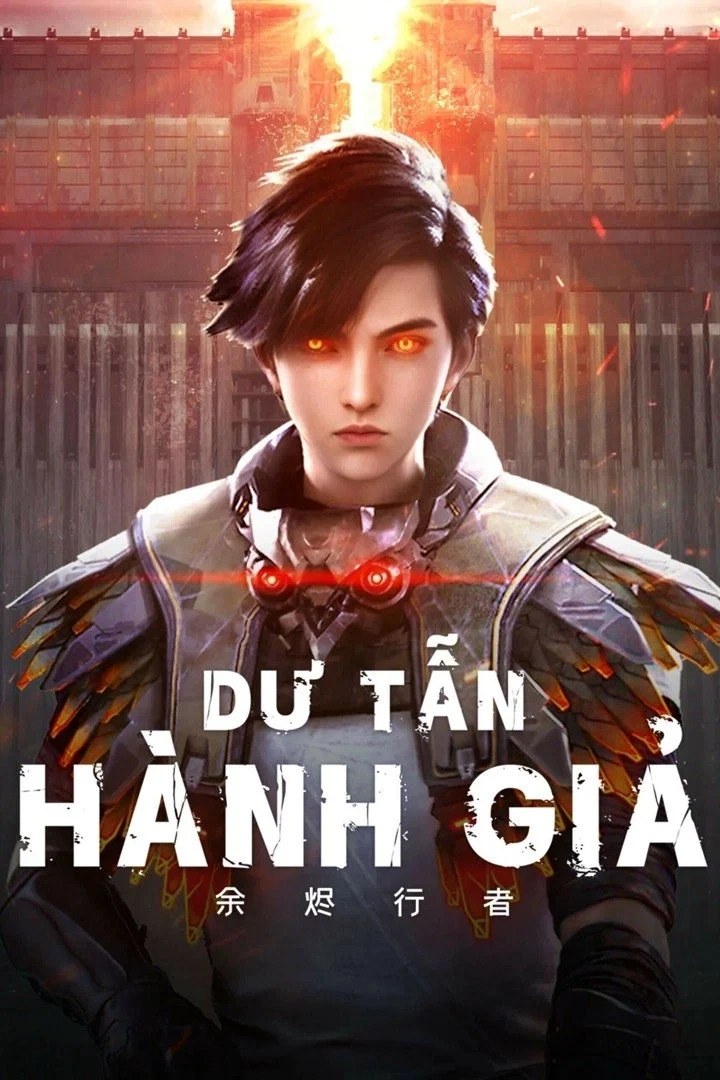 Xem phim Dư Tẫn Hành Giả - Full HD Vietsub