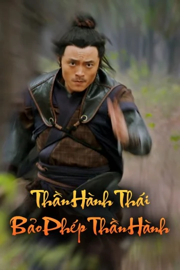 Xem phim Thần Hành Thái Bảo Phép Thần Hành - Full HD Vietsub