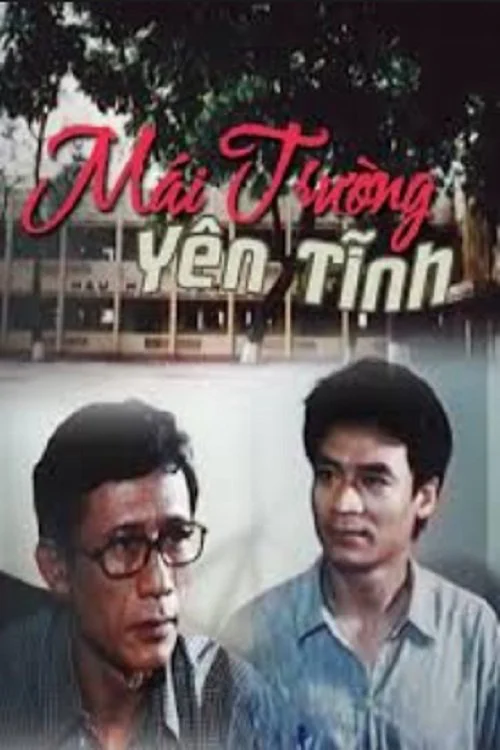 Xem phim Mái Trường Yên Tĩnh - Full HD Vietsub