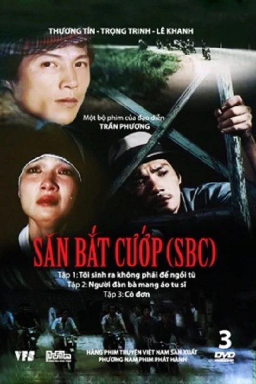 Xem phim Săn Bắt Cướp 1: Tôi Sinh Ra Không Phải Để Ngồi Tù - Full HD Vietsub