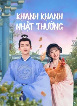 Xem phim Khanh Khanh Nhật Thường - Full HD Vietsub