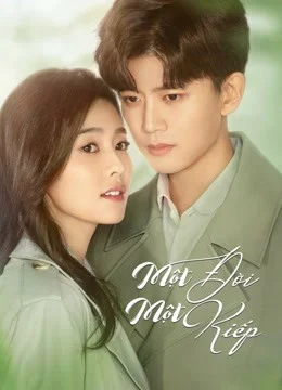 Xem phim Một Đời Một Kiếp (Nhất Sinh Nhất Thế) - Full HD Vietsub